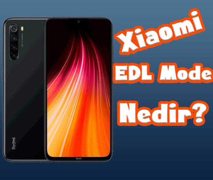 Xiaomi Telefonlar Edl Moduna Nasıl Alınır